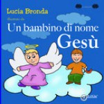 Un bambino di nome Gesù